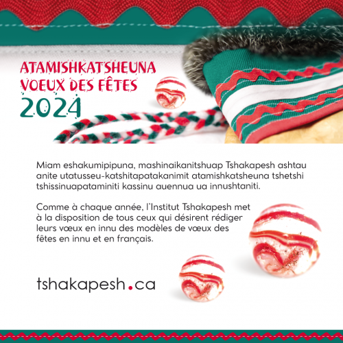 ATAMISHKATSHEUNA – VOEUX DES FÊTES 2024